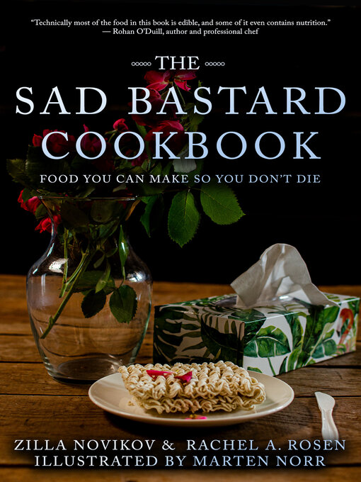 Title details for The Sad Bastard Cookbook by Zilla Novikov - Available